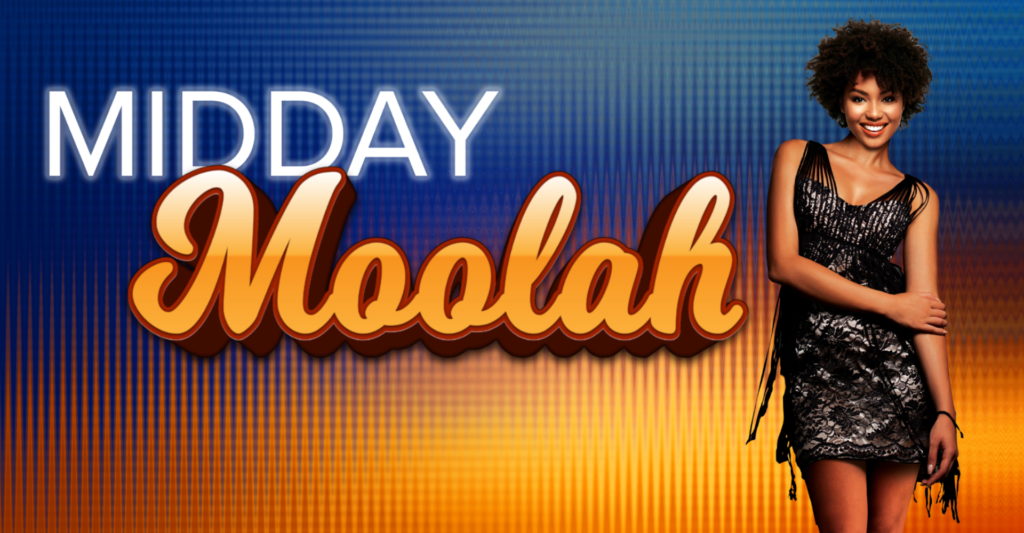 Midday Moolah Promotion
