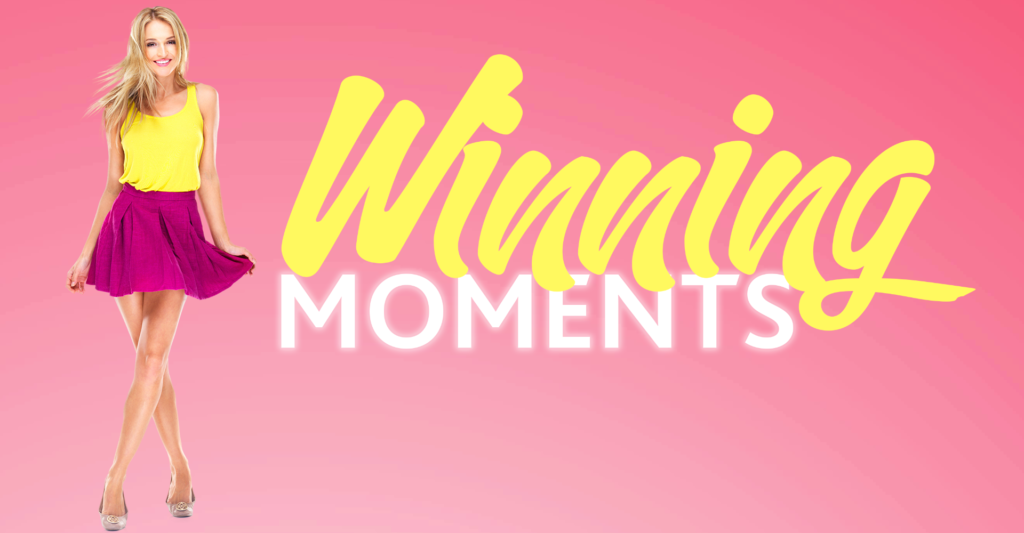 Win in our Winning Moments promotion