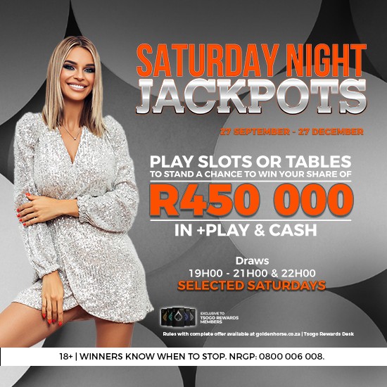 SATURDAY NIGHT JACKPOTS